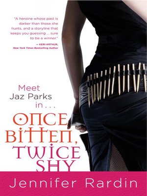 cover image of Once Bitten, Twice Shy